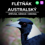 Obrázek epizody 90: FLÉTŇÁK AUSTRALSKÝ | Zpěvák, génius i hrdina
