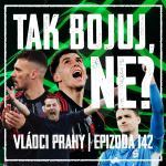 Obrázek epizody VLÁDCI PRAHY #142: Sparta na křižovatce a Priske donucen ke změnám. Někdo musí převzít odpovědnost!