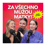 Obrázek epizody Matkám vyčítáme všechno. Co když za to nemůžou?