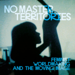 Obrázek epizody Documentary Film and Feminist Activism in India | No Master Territories