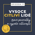 Obrázek epizody Ep. 17: Nové poznatky o vysoké citlivosti