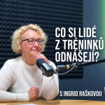 Obrázek epizody OUTCAST #4 Co si lidé z tréninků odnášejí? (s Ingrid Raškovou)