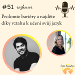 Obrázek epizody #51 Prolomte bariéry a najděte díky vztahu k učení svůj jazyk