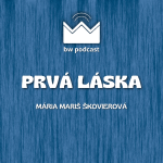 Obrázek epizody Prvá láska - Mária Mariš Škovierová (7.5. 2025)