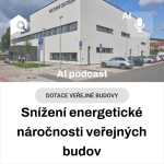 Obrázek epizody #80 🏢 Zelená pro veřejné budovy! Získejte dotace na energetické úspory a OZE 🌱