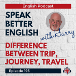 Obrázek epizody Speak Better English with Harry | Episode 195