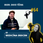 Obrázek epizody #64 MUDr. David Těšina -„Práce v Německu byla skvělá zkušenost, ale jsem rád, že jsem se vrátil.“