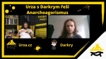 Obrázek epizody Darkry rozebírá s Urzou (knihu) Anarchoagorismus
