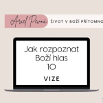 Obrázek epizody Jak rozpoznat Boží hlas 10 - Bůh mluví skrze vize