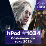 Obrázek epizody hPod #1034 – ⁠⁠⁠⁠⁠⁠Očekávané hry roku 2026