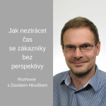 Obrázek epizody #10 Jak neztrácet čas s neperspektivními zákazníky v B2B - David Hloušek