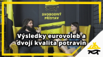 Obrázek epizody Studio Svobodného přístavu: Výsledky eurovoleb a dvojí kvalita potravin