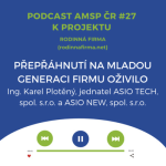 Obrázek epizody Podcast #27: Přepřáhnutí na mladou generaci firmu oživilo