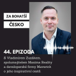 Obrázek epizody #44 S Vladimírem Zuzákem, spolumajitelem Maxima Reality, o jeho inspirativní cestě