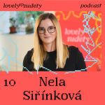 Obrázek epizody #10 Nela Siřínková: Festival děláme srdcem a pro všechny, nejenom pro Pražáky
