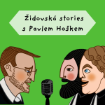 Obrázek epizody Židovská stories s Pavlem Hoškem - Chasidé a smysl života