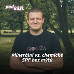 Obrázek epizody Minerální vs. chemické SPF bez mýtů a jak si správně vybrat s ekzémy