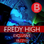 Obrázek epizody Radio B - Exclusive (Fredy High) 19.03.2021