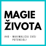 Obrázek epizody #40 Maximalizuj svůj potenciál! Prožívej zdravější, šťastnější a bohatší život! Metoda a online program BUĎ FIT!