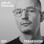 Obrázek epizody TRADESHOW podcast 001: Jakub Otčenáš