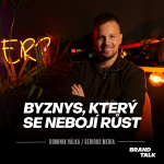 Obrázek epizody 15: Dominik Válka - Serious Media, The Others a byznys, který se nebojí růst