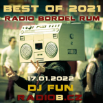 Obrázek epizody Radio B - Best Of Bordel Rum: DJ Fun / 17.01.2022