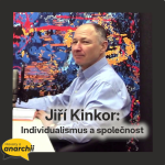 Obrázek epizody Jiří Kinkor: Individualismus a společnost 💛 HOVORY O ANARCHII 29 💛