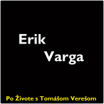 Obrázek epizody Po Živote s Tomášom Verešom #37 - Erik Varga