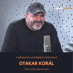 Obrázek epizody Otakar Korál – pořadatel festivalů: Štěstí přeje připraveným