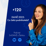 Obrázek epizody 120: DANĚ 2025: Co čeká podnikatele?