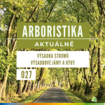 Obrázek epizody Výsadba stromů - Výsadbové jámy a rýhy - Arboristika aktuálně #027