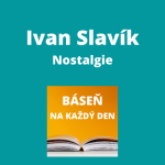 Obrázek epizody Ivan Slavík - Nostalgie