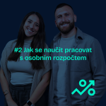 Obrázek epizody #2 Jak se naučit pracovat s osobním rozpočtem