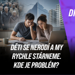 Obrázek epizody #3: Děti se nerodí a my rychle stárneme. Kde je problém?
