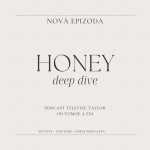 Obrázek epizody The Life of a Showgirl Deep Dive: Honey