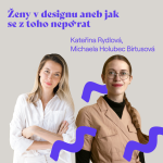 Obrázek epizody Ženy v designu aneb jak se z toho nepo*rat