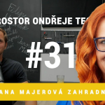 Obrázek epizody Prostor Ondřeje Tesárka 31 - Zuzana Majerová Zahradníková