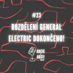 Obrázek epizody #23 ROZDĚLENÍ GENERAL ELECTRIC DOKONČENO!