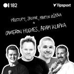 Obrázek epizody EP 182 Přestupy, Zachar, Martin Růžička + CAMERON HUGHES, ADAM KLAPKA