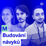 Obrázek epizody #59 Dobrý návyk nebo zlozvyk? Instantní odměna může pomoci k budování obou