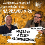 Obrázek epizody STEHLÍK - HORKÝ: Masaryk a český nacionalismus