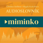 Obrázek epizody 11: Nauka czeskiego - MIMINKO - audioslovník - ulubione czeskie słowa