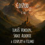 Obrázek epizody CosPod CZ | 37. díl - Lukáš Vokoun, Srdce Aldorie a cosplay ve filmu