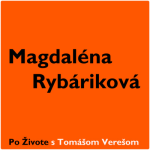 Obrázek epizody Po Živote s Tomášom Verešom #9 - Magdaléna Rybáriková