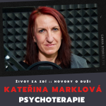 Obrázek epizody PSYCHOTERAPIE - KATEŘINA MARKLOVÁ