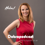 Obrázek epizody Dobropodcast - Martina Radová