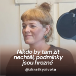 Obrázek epizody Nikdo by tam žít nechtěl, podmínky jsou hrozné