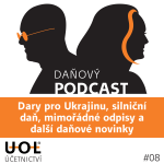 Obrázek epizody #08 Dary pro Ukrajinu, silniční daň, mimořádné odpisy a další daňové novinky