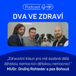 Obrázek epizody #10 Ondřej Rohleder a pes Bohouš: Zdravotní klaun pro mě osobně dělá dětskou nemocnici dětskou nemocnicí