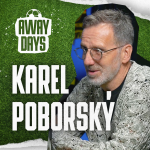 Obrázek epizody Karel Poborský bez filtru: Man United, Benfica, Lazio… a facka, která mu změnila život | Away Days #74